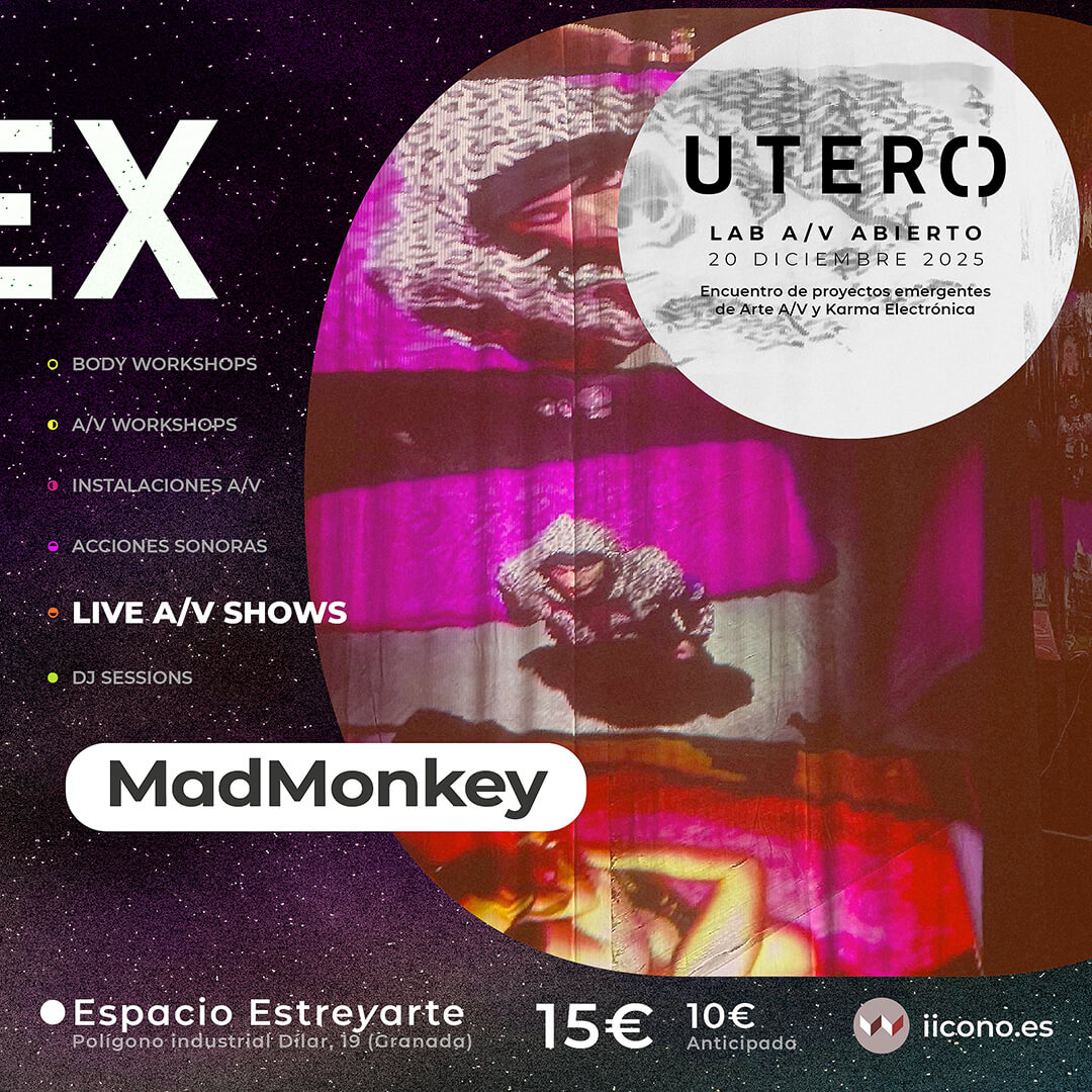 Ex-Utero Live A/V Shows: MadMonkey